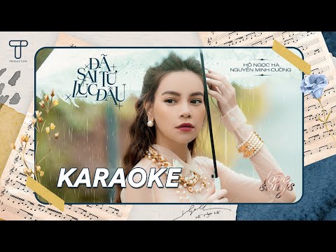 Karaoke | Đã Sai Từ Lúc Đầu | Hồ Ngọc Hà x Nguyễn Minh Cường (Beat full)