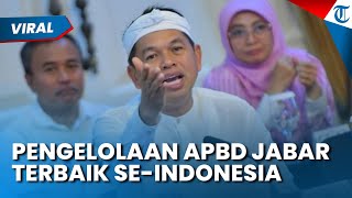 JABAR TERBAIK SE-INDONESIA soal Pengelolaan APBD, Dipuji Mendagri, Dedi Mulyadi Tak Mau Berpuas Diri