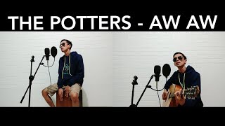 Download lagu Aw Aw - The Potters Cover Acoustic by Asa mp3 Download lagu Aw Aw - The Potters Cover Acoustic by Asa mp3