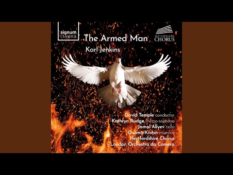 The Armed Man (Ensemble Version) : XIII. Better is Peace