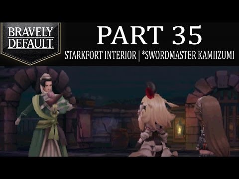 Bravely Default - Part 35: Starkfort Interior | Swordmaster Nobutsuna Kamiizumi Battle! [Ch.3]