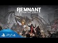 Remnant: From the Ashes | Announce Trailer | PS4