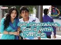 Sri Chaitanya Song With Lyrics - Oh My Firend Songs - Siddarth, Hansika, Sruthi Haasan