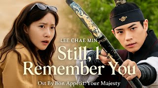 Download lagu Lee Chae Min - Still I Remember You from Your Majesty OST mp3