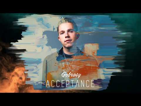 Gebrasy - Acceptance