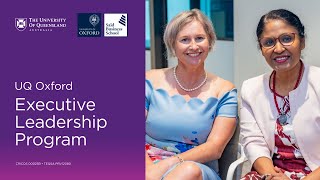 UQ and Oxford Executive Leadership Program – Hear from Our 2025 Cohort