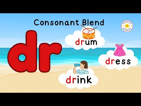 Letter Blends | Consonant Blends | "DR " Words | Phonics Reading