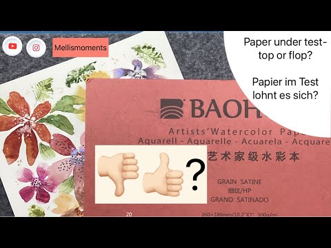 Was taugt Baohong Aquarellpapier-how good is baohong watercolor paper?