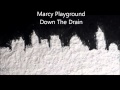 Marcy Playground  Down The Drain