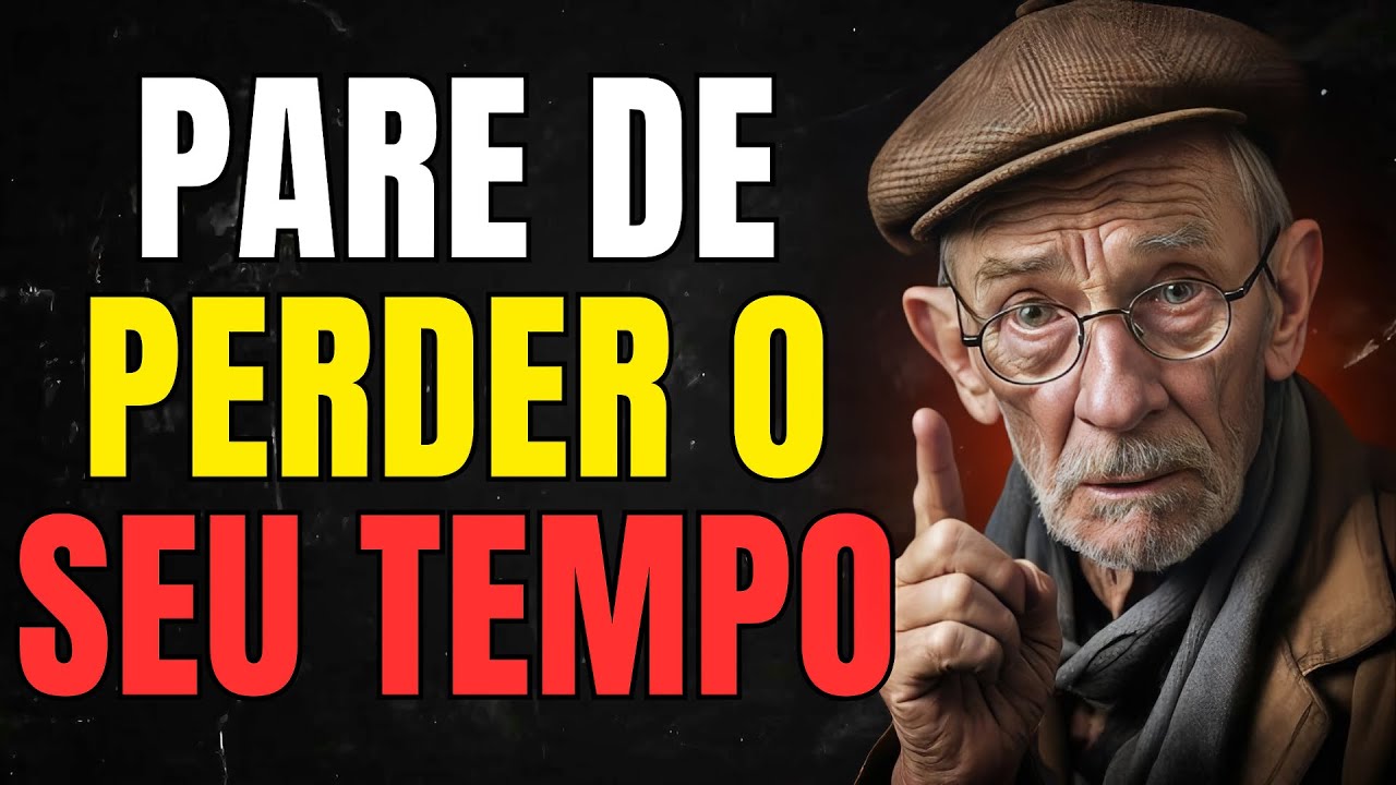 PARE de PERDER o seu TEMPO, foque nos SEUS OBJETIVOS - Estoicismo