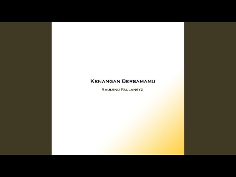 Kenangan Bersamamu