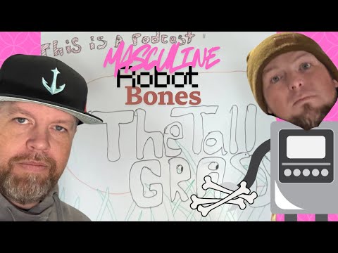 The Tall Grass Podcast- Episode 2