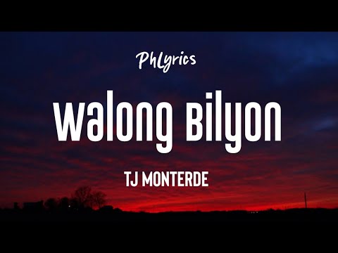 Tj Monterde - Walong Bilyon (Lyric Video)
