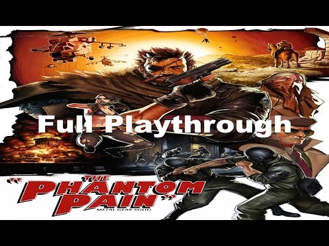 Metal Gear Solid 5: Story Playthrough Pt 15 Pitch Dark