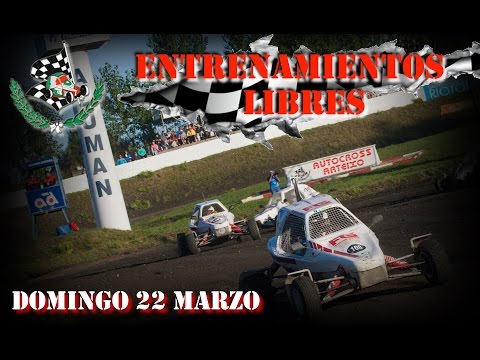 Entrenamientos Libres 22 Marzo 2015 Autocross Arteixo