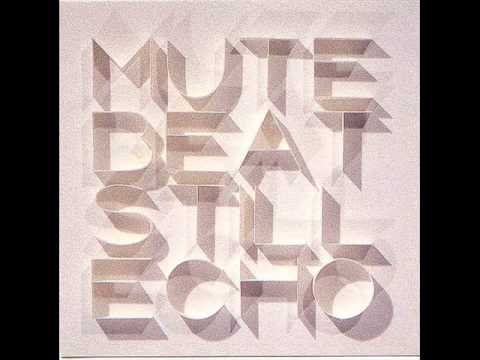 Mute Beat - After the Rain