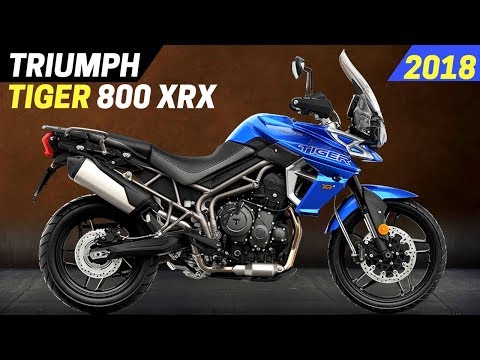 NEW 2018 Triumph Tiger 800 XRX With The All New