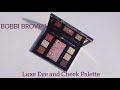 BOBBI BROWN   Luxe Eye and Cheek Paletc by ciel_h