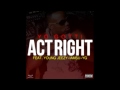 Yo Gotti - Act Right (Remix) Feat. Young Jeezy, YG ...