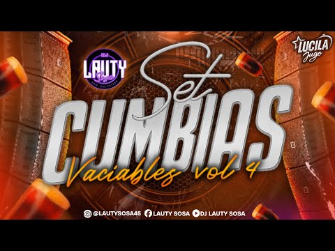 SET CUMBIAS VACIABLES VOL 4 🍻🍷 - 𝗗𝗷 Lauty Sosa🎧