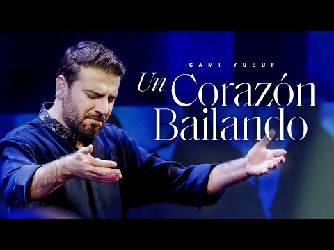 Sami Yusuf - Un Corazón Bailando #classicalcrossover #worldmusictraditions