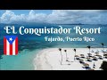EL Conquistador Resort and Palomino Island, Fajardo, Puerto Rico