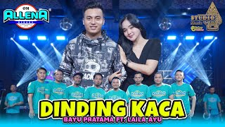 Download lagu DINDING KACA - LAILA AYU ft BAYU PRATAMA - OM ALLENA REBORN mp3 Download lagu DINDING KACA - LAILA AYU ft BAYU PRATAMA - OM ALLENA REBORN mp3