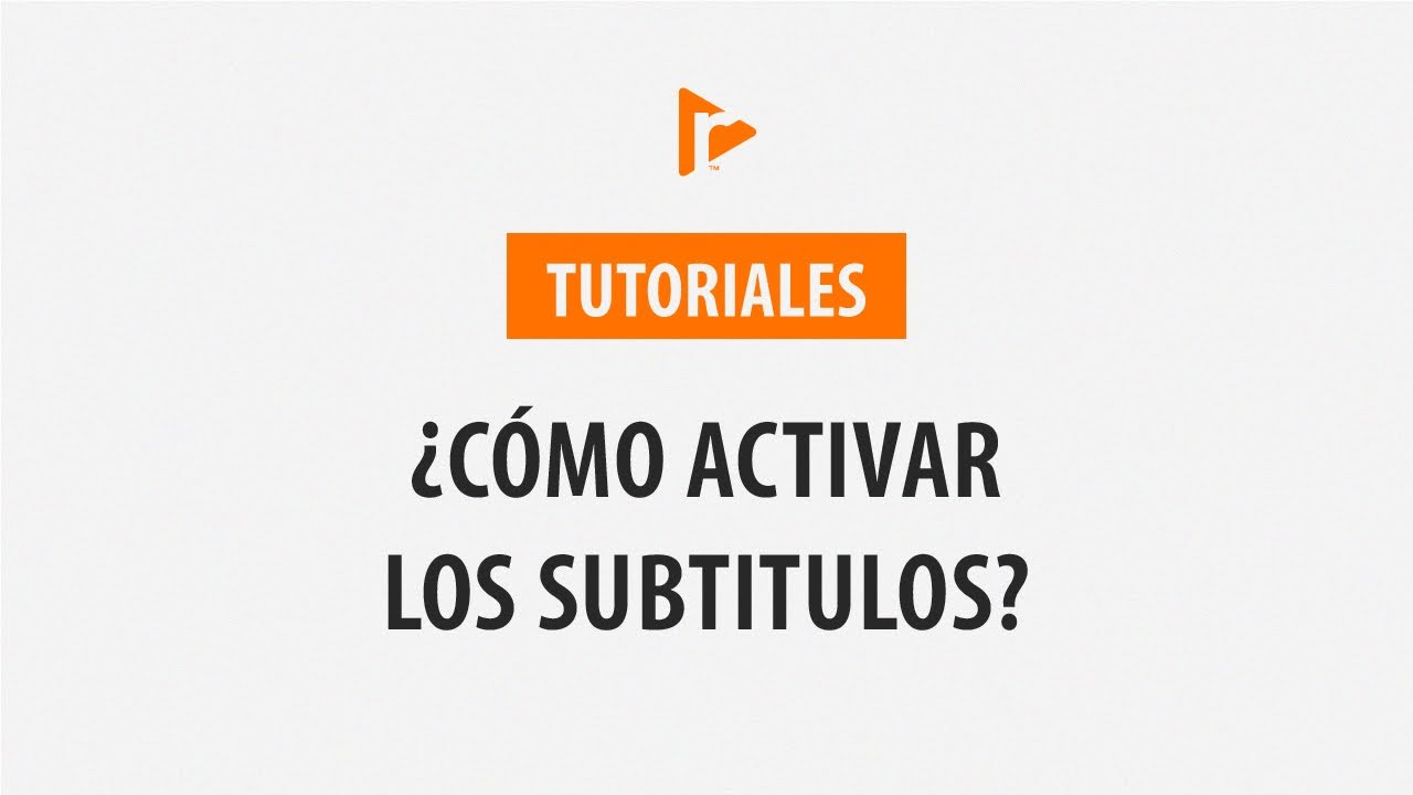 Cómo activar los subtítulos | RightNow Media en español