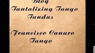 Tantalizing tango Tandas 126 Dj El Monje Orquesta Fransisco Canaro con Roberto Maida 1935/37