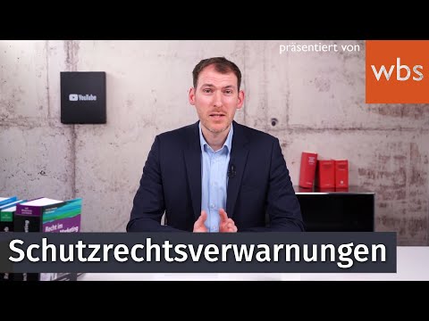 Rechtswidrige Schutzrechtsverwarnungen - So erkennst du sie rechtzeitig! | WBS - Die Experten
