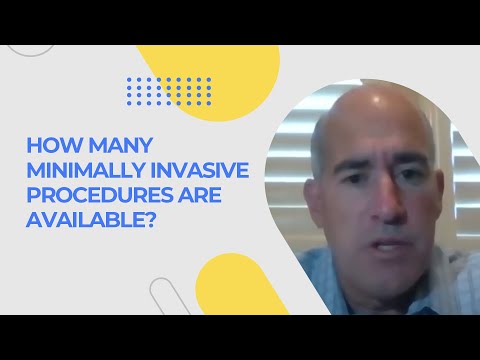 How Many Minimally Invasive Procedures are Available?