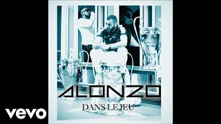 Alonzo - Dans le jeu (Audio)
