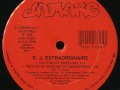 Dj Extraordinaire - That's Too Hot (Extra Mix For Your Enjoyment)