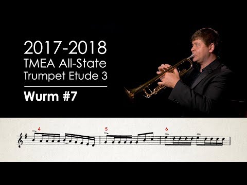 2017-2018 TMEA All-State Trumpet Etude 3 - Wurm No. 7