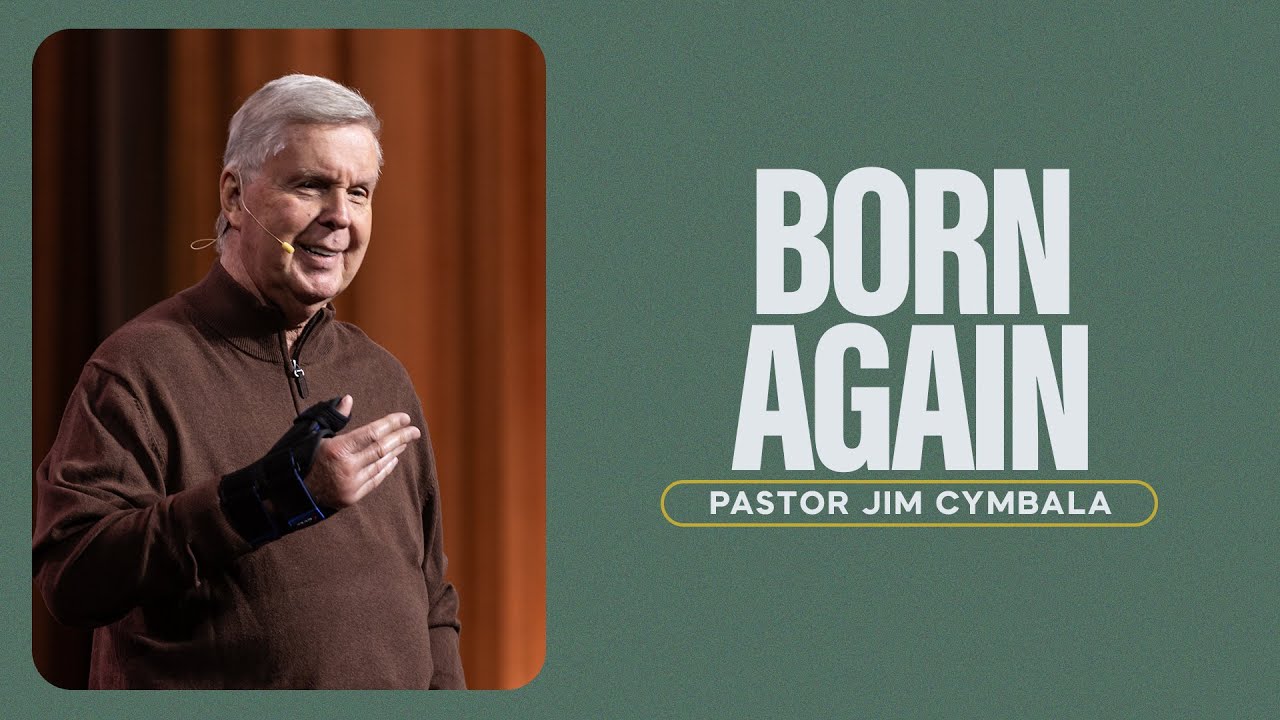 Born Again | Pastor Jim Cymbala | 3.2.2025 | The Brooklyn Tabernacle