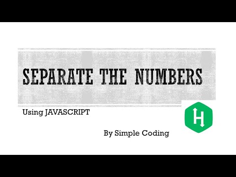 Hackerrank Solved Separate The Numbers Using Javascript