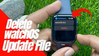 How to Delete watchOS 8 Software Update File on Apple Watch