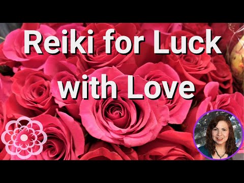 Reiki for Luck with Love 💮