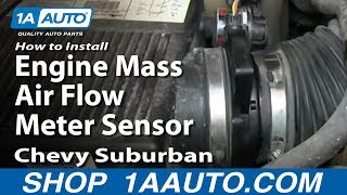 How to Replace Mass Air Flow Sensor 00-06 Chevy Suburban