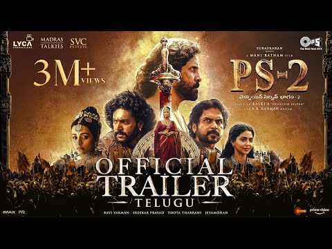 Ponniyin Selvan 2 Telugu Trailer