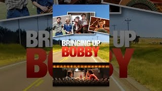 Bringing Up Bobby