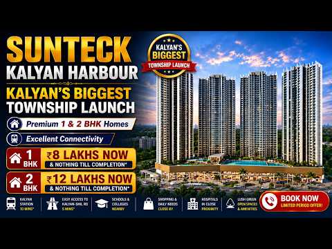 Sunteck kalyan harbour - 1 & 2 BHK Homes — video