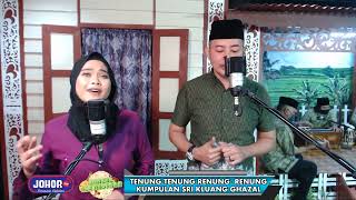 Download lagu GHAZAL TERMASYHUR - TENUNG TENUNG RENUNG RENUNG (KUMPULAN SRI KLUANG) mp3 Download lagu GHAZAL TERMASYHUR - TENUNG TENUNG RENUNG RENUNG (KUMPULAN SRI KLUANG) mp3