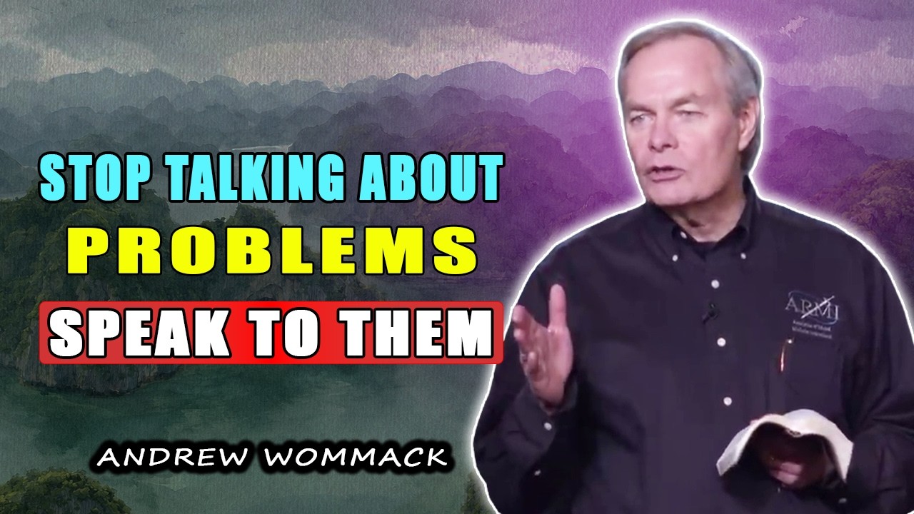 Stop Talking About Problems—Speak to Them 🕊️ Andrew Wommack