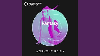Fantasy (Workout Remix 128 BPM)