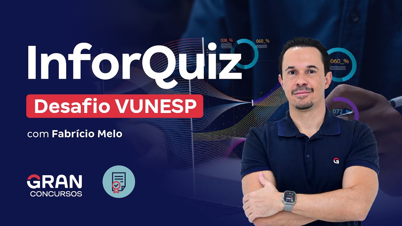 Inforquiz: Desafio VUNESP
