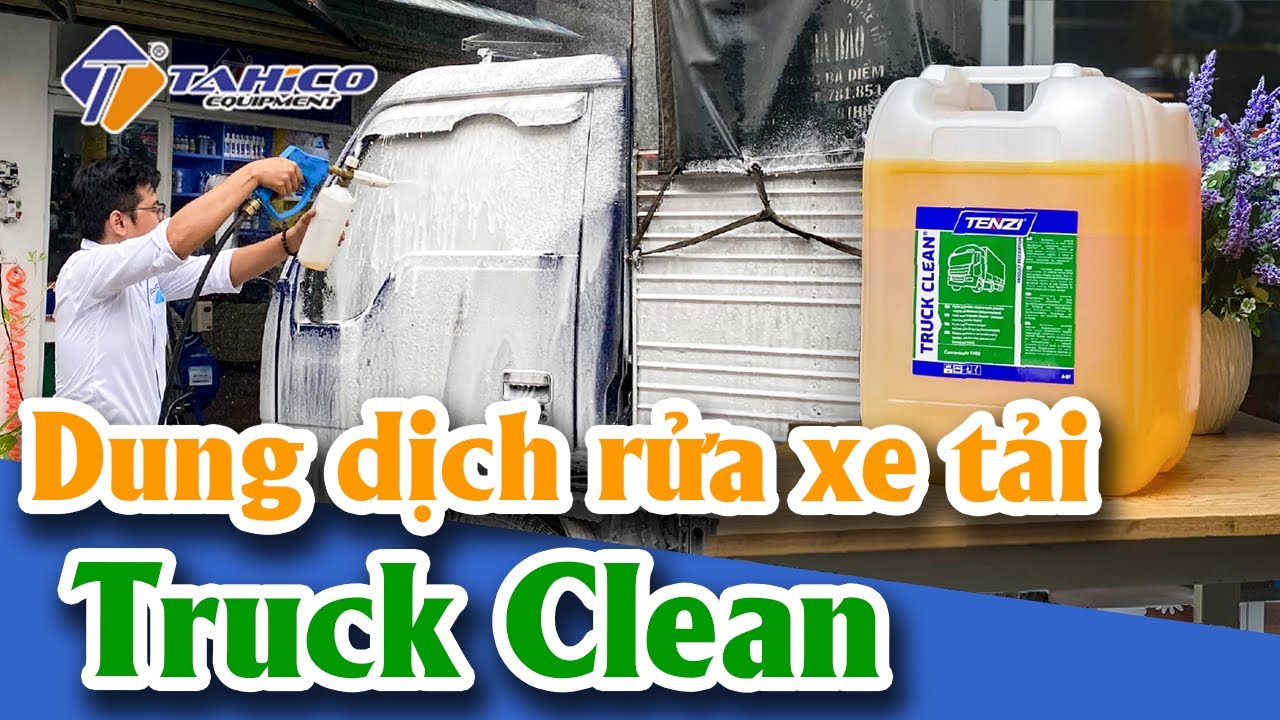 Dung dịch không chạm rửa xe tải Tenzi - Truck Clean 1 lít 23