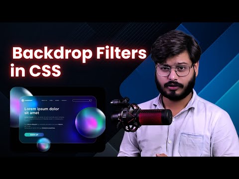 HTML & CSS Mastery: CSS Backdrop Filter: Blur Effects, Fixes & More! | Web Development | #Lecture 39