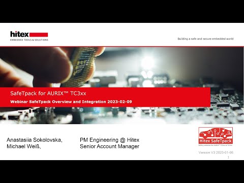 Hitex Webinar: SafeTpack for AURIX  Introduction and Integration