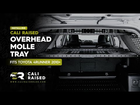 How to Install Rear Molle Overhead Tray for 2010-2024 Toyota 4Runner | Cali Raised